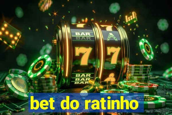 bet do ratinho